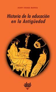 HISTORIA DE LA EDUCACION EN LA ANTIGÜEDAD | 9788476000526 | MARROU, HENRI-IRENEE