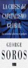 CRISIS DEL CAPITALISMO GLOBAL, LA | 9788483061558 | SOROS, GEORGE