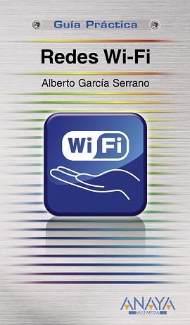 REDES WI FI | 9788441524088 | GARCIA SERRANO, ALBERTO