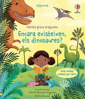 ENCARA EXISTEIXEN, ELS DINOSAURES? | 9781474987318 | DAYNES, KATIE