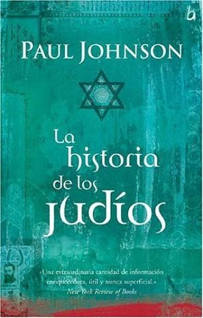 HISTORIA DE LOS JUDIOS, LA (TAPA DURA) | 9789501522150 | JOHNSON, PAUL