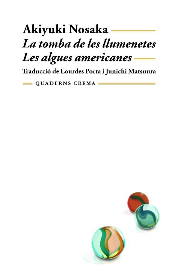 TOMBA DE LES LLUMENETES LES ALGUES AMERICANES | 9788477272861 | NOSAKA, AKIYUKI