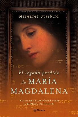 LEGADO PERDIDO DE MARIA MAGDALENA EL | 9788408057963 | STARBIRD, MARGARET