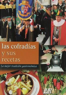 COFRADIAS Y SUS RECETAS, LAS | 9788470994302 | VARIS