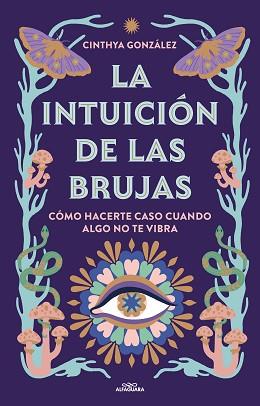 INTUICIÓN DE LAS BRUJAS | 9788419507389 | GONZÁLEZ, CINTHYA