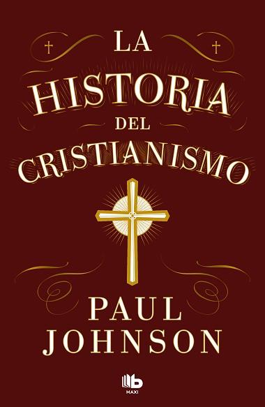 HISTORIA DEL CRISTIANISMO | 9788413147673 | JOHNSON, PAUL