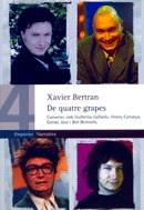 DE QUATRE GRAPES | 9788475969145 | BERTRAN, XAVIER