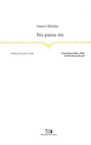 NO PASSA RES | 9788479358839 | BIBOLAS, NOEMI