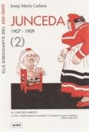 JUNCEDA, VOL.2. 1907-1909 | 9788496645219 | CADENA, JOSEP M.