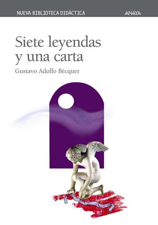 SIETE LEYENDAS Y UNA CARTA (NBD) | 9788466706247 | BECQUER, GUSTAVO ADOLFO