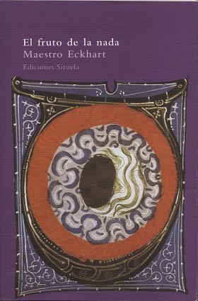 FRUTO DE LA NADA, EL | 9788478443918 | ECKHART, MAESTRO