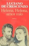 HELENA, HELENA, AMOR MIO | 9788432246685 | DE CRESCENZO, LUCIANO