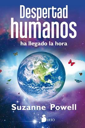 DESPERTAD HUMANOS, HA LLEGADO LA HORA | 9788417030520 | POWELL, SUZANNE