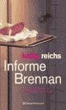 INFORME BRENNAN | 9788408043614 | REICHS, KATHY