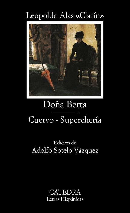 DOÑA BERTA - CUERVO - SUPERCHERIA (LH) | 9788437620299 | CLARIN, LEOPOLDO ALAS