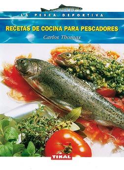 RECETAS DE COCINA PARA PESCADORES | 9788430592173 | THOMAS, CARLOS