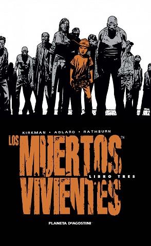 LOS MUERTOS VIVIENTES INTEGRAL Nº3 | 9788468477688 | CHARLIE ADLARD/ROBERT KIRKMAN