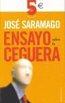 ENSAYO SOBRE LA CEGUERA | 9788466317023 | SARAMAGO, JOSE