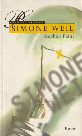 SIMONE WEIL PENSADORES CRISTIANOS | 9788425420047 | PLANT, STEPHEN