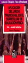 APLICACION DEL JUEGO TRADICIONAL EN EL CURRICULUM | 9788480191777 | TRIGO AZA, EUGENIA