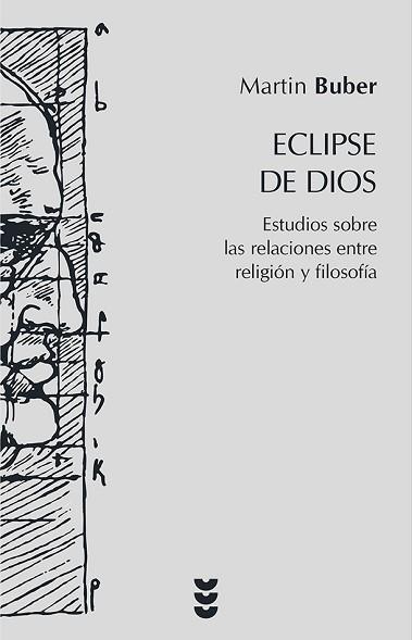 ECLIPSE DE DIOS ESTUDIOS SOBRE LAS RELACIONES ENTRE RELIGI | 9788430114887 | BUBER, MARTIN