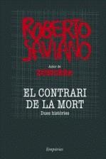 EL CONTRARI DE LA MORT | 9788497874335 | SAVIANO, ROBERTO