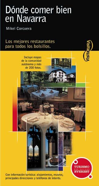 DONDE COMER BIEN EN NAVARRA | 9788424100520 | MIKEL CORCUERA