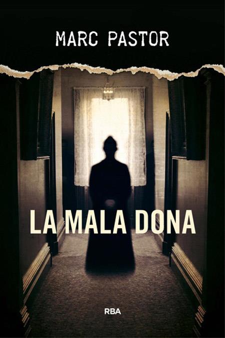 LA MALA DONA | 9788482647401 | PASTOR , MARC