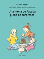 UNA MONA DE PASQUA PLENA DE SORPRESES | 9788497664660 | PILARÍN BAYÉS/ADELINA PALACÍN/ASSUMPTA VERDAGUER I DODAS