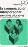 COMUNICACION INTERPERSONAL, LA | 9788472780323 | JIMENEZ HERNANDEZ-PINZON, FERNANDO