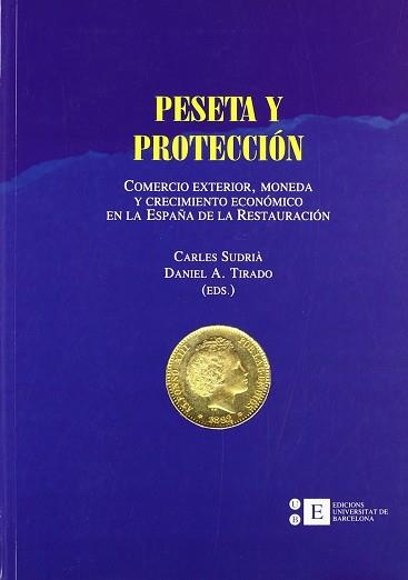 PESETA Y PROTECCION | 9788483382592 | SUDRIA, CARLES