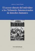 ACCESO DIRECTO DEL INDIVIDUO A LOS TRIBUNALES INTERNACIONALE | 9788474857627 | CANÇADO TRINDADE, ANTONIO