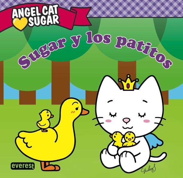 ANGEL CAT SUGAR. SUGAR Y LOS PATITOS | 9788444168388 | YUKO SHIMIZU