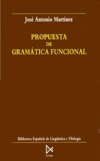 PROPUESTA DE GRAMATICA FUNCIONAL | 9788470902864 | MARTINEZ, JOSE ANTONIO