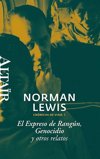 EXPRESO DE RANGUN GENOCIDIO Y OTROS RELATOS EL | 9788493755508 | LEWIS, NORMAN