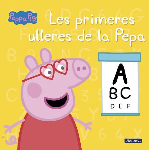 LES PRIMERES ULLERES DE LA PEPA (LA PORQUETA PEPA) | 9788448849948 | A.A.V.V.