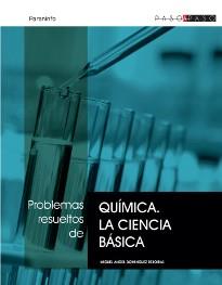 PROBLEMAS RESUELTOSDE QUIMICA LA CIENCIA BASICA | 9788497325417 | REBOIRAS, M.D.