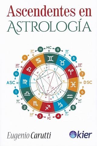 ASCENDENTES EN ASTROLOGÍA | 9788417581305 | CARUTTI, EUGENIO