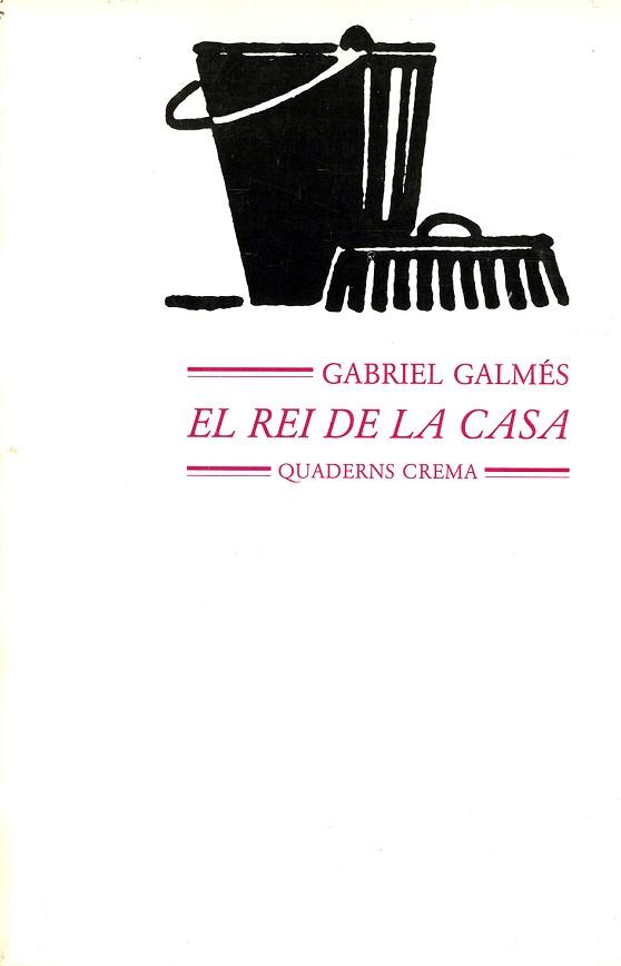 REI DE LA CASA, EL | 9788477270256 | GALMES, GABRIEL