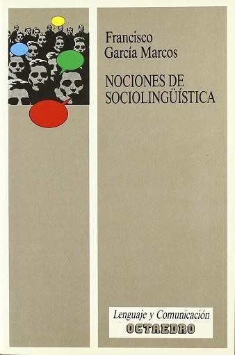 NOCIONES DE SOCIOLINGUISTICA | 9788480630276 | GARCIA MARCOS, FRANCISCO