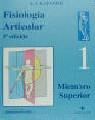 FISIOLOGIA ARTICULAR TOMO 1 MIEMBRO SUPERIOR $ | 9788479033750 | KAPANDJI, A.I.