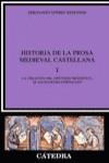 HISTORIA DE LA PROSA MEDIEVAL CASTELLANA VOL. 1 | 9788437616384 | GOMEZ REDONDO, FERNANDO