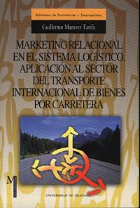 MARKETING RELACIONAL EN EL SISTEMA LOGISTICO | 9788433828903 | MARAVER TARIFA, GUILLERMO