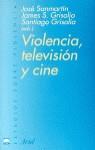 VIOLENCIA TELEVISION Y CINE | 9788434474659 | SANMARTIN, JOSE