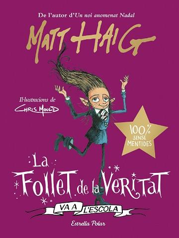 FOLLET DE LA VERITAT VA A L'ESCOLA | 9788413892092 | HAIG, MATT