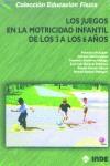 JUEGOS EN LA MOTRICIDAD INFANTIL DE LOS 3 A LOS 6 AÑOS, LOS | 9788495114938 | UIZ JUAN, FRANCISCO