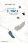 SUEÑOS ( LO ESENCIAL DE LOS ) | 9788448047719 | CASTRO, AMPARO