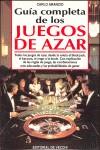 GUIA COMPLETA DE LOS JUEGOS DE AZAR | 9788431519926 | ARANCIO, CARLO