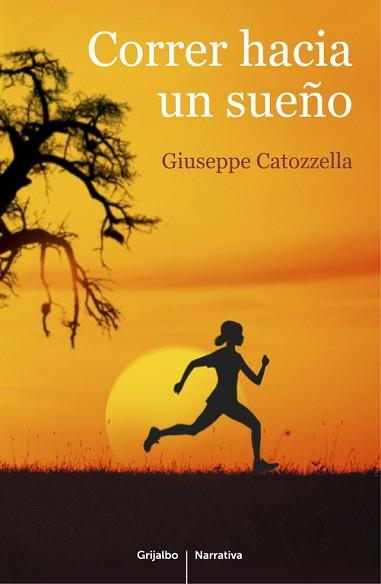 CORRER HACIA UN SUEÑO | 9788425352225 | CATOZZELA, GIUSEPPE