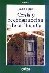 CRISIS Y RECONSTRUCCION DE LA FILOSOFIA | 9788474329247 | BUNGE, MARIO